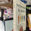 Image of Surrounded by Idiots The Four Types of Human Behavior By Thomas Erikson English Book Bestseller Novel